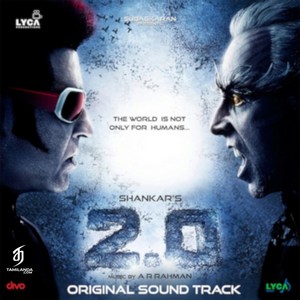 2.0 (Original Sound Track) (2019) (A.R. Rahman)